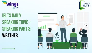 IELTS Daily Speaking Topic - Speaking Part 3: Weather (Follow-up Questions)