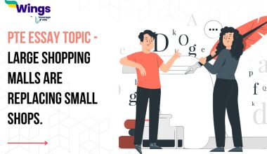 PTE Daily Essay Topic: Large shopping malls are replacing small shops.