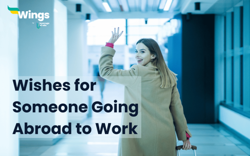 wishes for someone going abroad to work