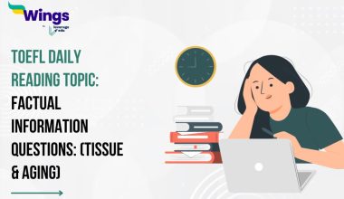 TOEFL Daily Reading Task- Factual Information Questions: (Tissue & Aging)