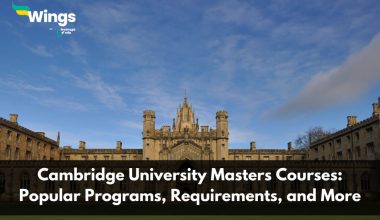 Cambridge University Masters Courses: Popular Programs, Requirements, and More