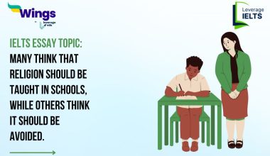 IELTS Daily Essay Topic: Many think that religion should be taught in schools, while others think it should be avoided.
