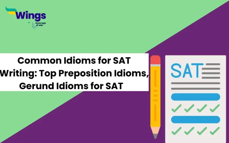 Common-Idioms-for-SAT-Writing-Top-Preposition-Idioms-Gerund-Idioms-for-SAT