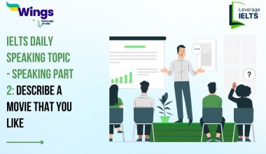 IELTS Daily Speaking Topic: Describe a movie that you like.