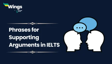 Phrases for Supporting Arguments in IELTS