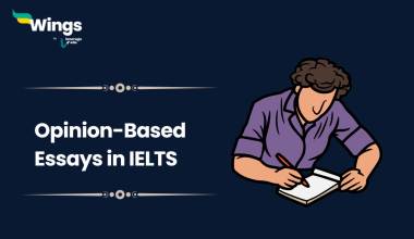 Opinion Based Essays in IELTS