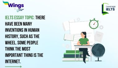 IELTS Daily Essay Topic: There have been many inventions in human history, such as the wheel. Some people think the most important thing is the internet.