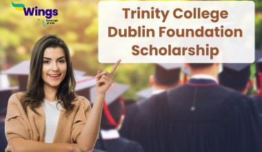 Trinity College Dublin Foundation Scholarship