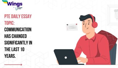 PTE Daily Essay Topic: Communication has changed significantly in the last 10 years.