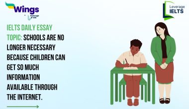 IELTS Daily Essay Topic: Schools are no longer necessary because children can get so much information available through the Internet.