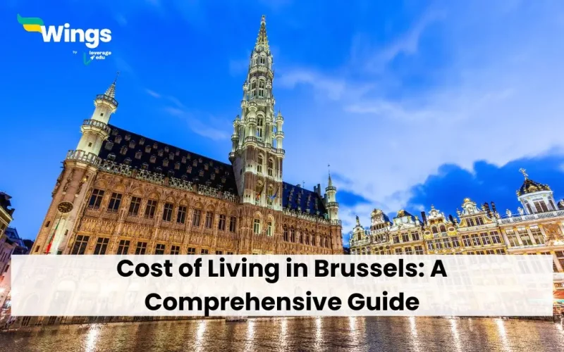 Cost of Living in Brussels: A Comprehensive Guide