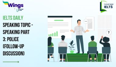 IELTS Daily Speaking Topic - Speaking Part 3: Police (Follow-up Discussion)