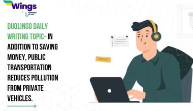 Duolingo Daily Writing Topic- In addition to saving money, public transportation reduces pollution from private vehicles.