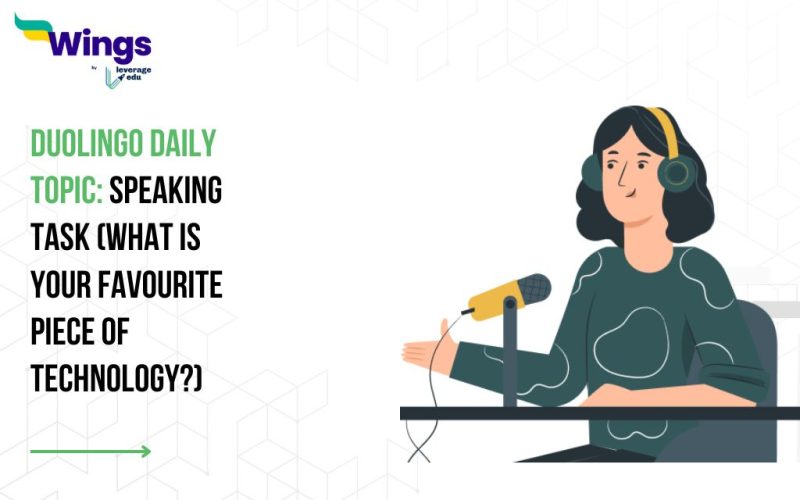 Duolingo Daily Topic: Speaking Task (What is your favourite piece of technology?)