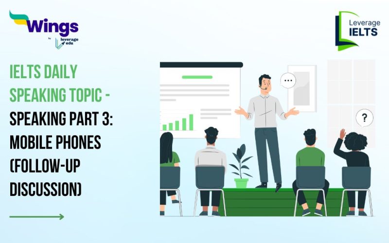 IELTS Daily Speaking Topic - Speaking Part 3: Mobile Phones (Follow-up Discussion)