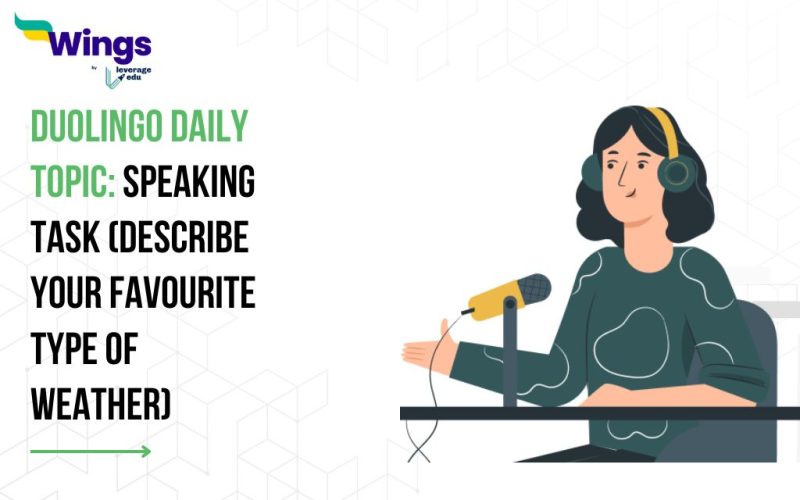 Duolingo Daily Topic: Speaking Task (Describe your favourite type of weather)