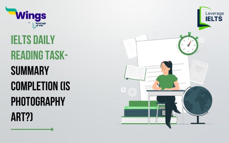 IELTS Daily Reading Task- Summary Completion (Is Photography Art?)