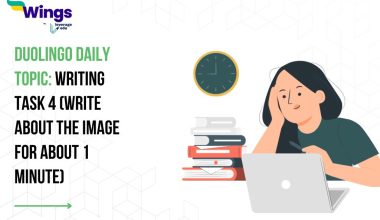 Duolingo Daily Topic: Writing Task 4 (Write about the Image for about 1 minute)