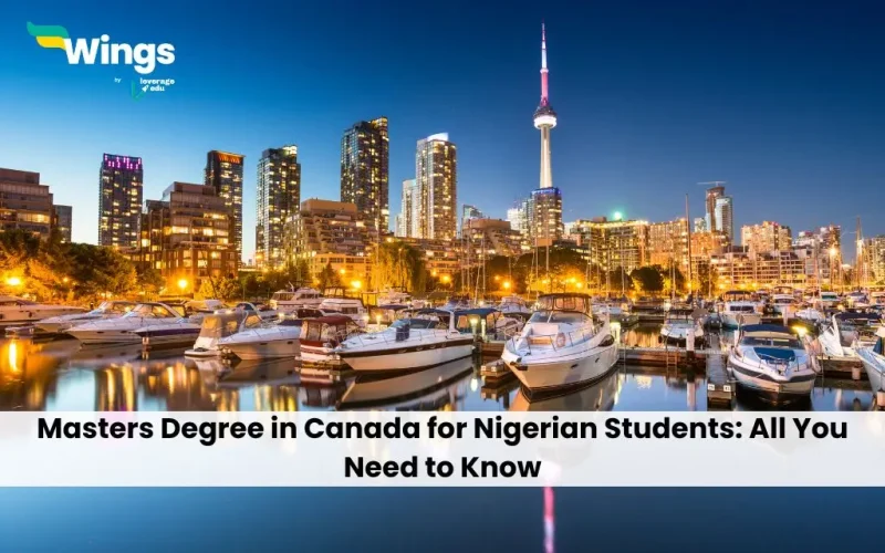 Masters Degree in Canada for Nigerian Students: All You Need to Know