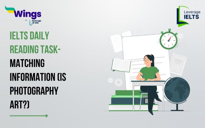 IELTS Daily Reading Task- Matching Information (Is Photography Art?)