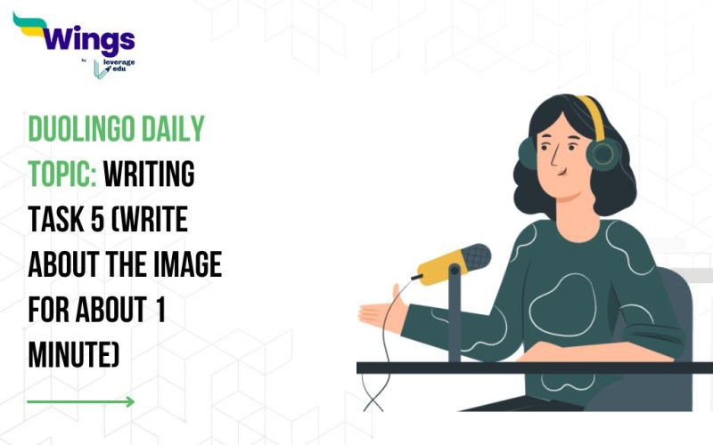 Duolingo Daily Topic: Writing Task 5 (Write about the Image for about 1 minute)