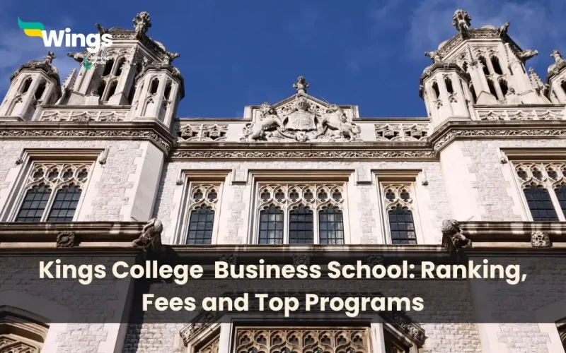 Kings-College-Business-School-Ranking-Fees-and-Top-Programs