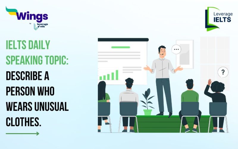 describe someone with unusual clothes