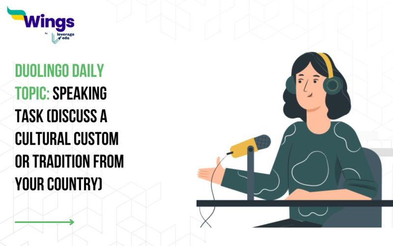 Duolingo Daily Topic: Speaking Task (Discuss a cultural custom or tradition from your country)