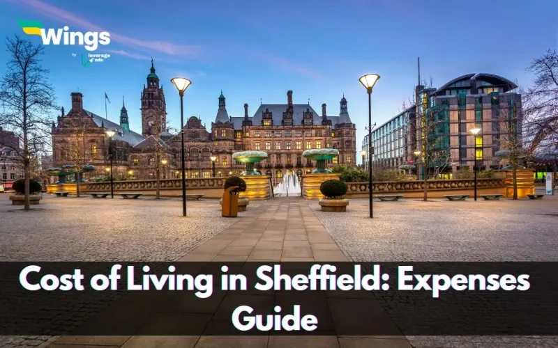 Cost of Living in Sheffield : Expenses Guide