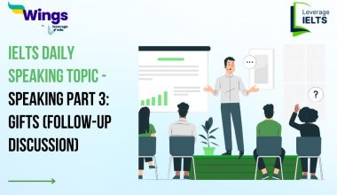 IELTS Daily Speaking Topic - Speaking Part 3: Gifts (Follow-up Discussion)