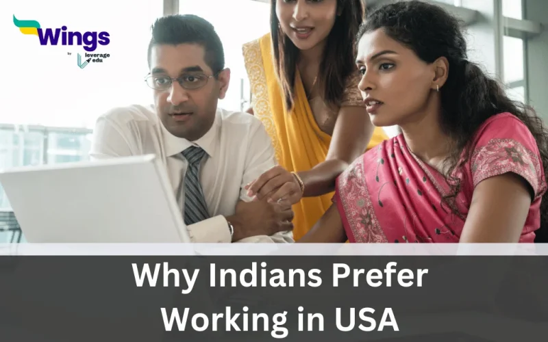 Why Indians prefer working in USA