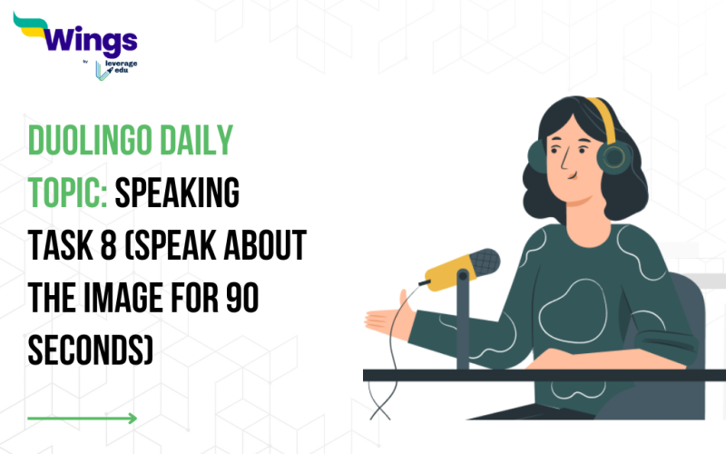 Duolingo Daily Topic: Speaking Task 8 (Speak about the image for 90 seconds)