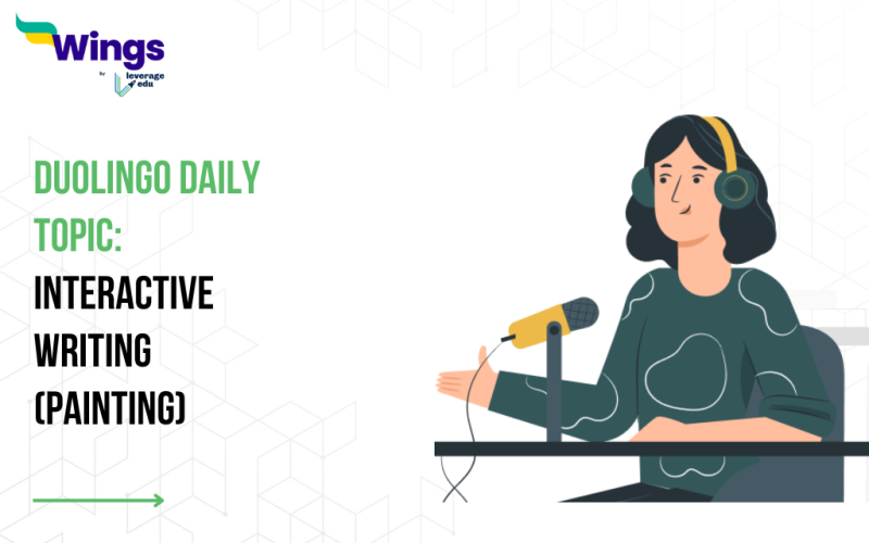 Duolingo Daily Topic: Interactive Writing (Painting)