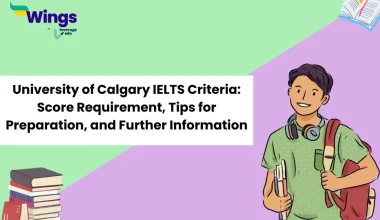 University-of-Calgary-IELTS-Criteria-Score-Requirement-Tips-for-Preparation-and-Further-Information