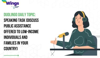 Duolingo Daily Topic: Speaking Task (Discuss public assistance offered to low-income individuals and families in your country)