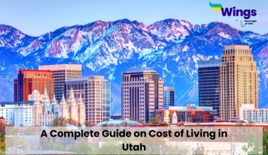 A Complete Guide on Cost of Living in Utah