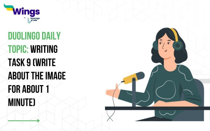 Duolingo Daily Topic: Writing Task 9 (Write about the Image for about 1 minute)