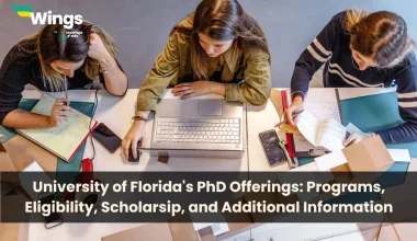 University-of-Floridas-PhD-Offerings-Programs-Eligibility-Scholarsip-and-Additional-Information