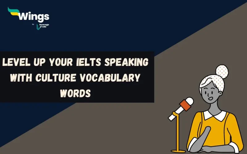 Level-up-your-IELTS-speaking-with-culture-vocabulary-words.