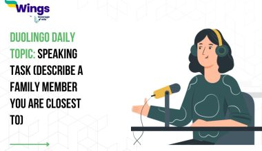 Duolingo Daily Topic: Speaking Task (Describe a family member you are closest to)