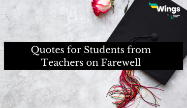 50 Heartwarming Farewell Quotes for Students from Teachers 
