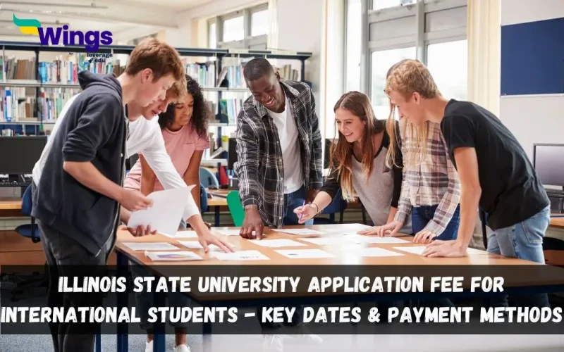 Reserve-Your-Place-Illinois-State-University-Application-Fee-for-International-Students-Key-Dates-Payment-Method