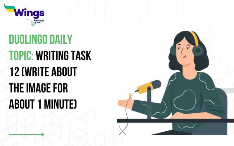 Duolingo Daily Topic: Writing Task 12 (Write about the Image for about 1 minute)