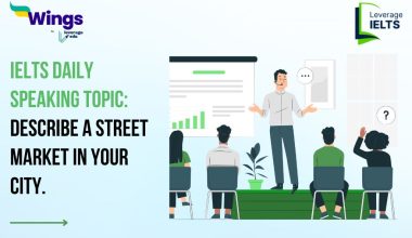 IELTS Daily Speaking Topic: Describe a street market in your city.