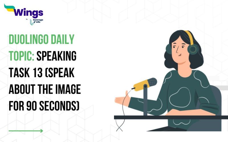 Duolingo Daily Topic: Speaking Task 13 (Speak about the image for 90 seconds)