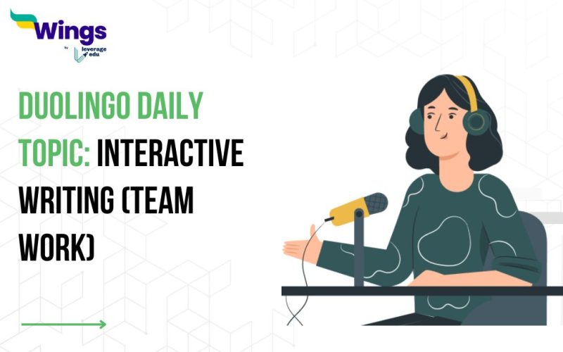 Duolingo Daily Topic: Interactive Writing (Team Work)