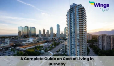 Cost of Living in Burnaby: A Complete Guide on Expenses