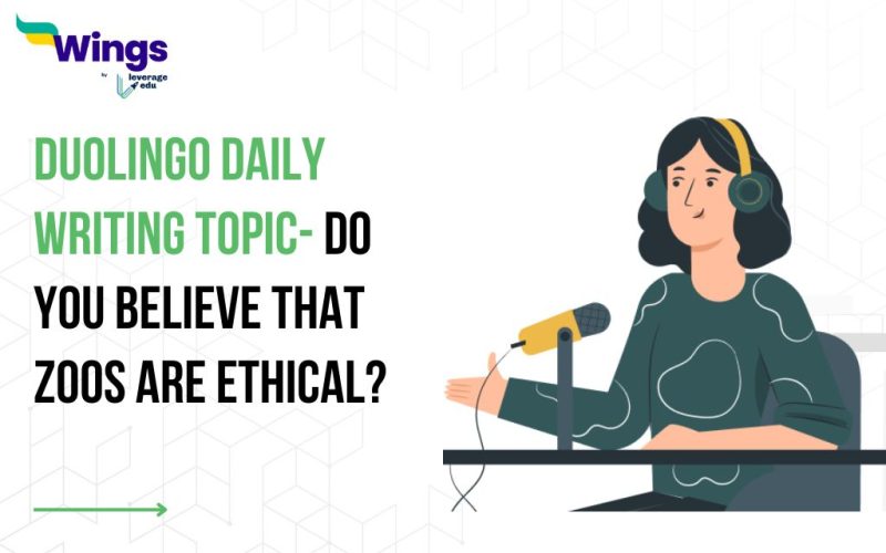 Duolingo Daily Writing Topic- Do you believe that zoos are ethical?