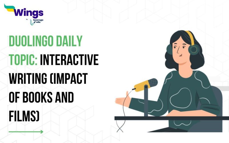 Duolingo Daily Topic: Interactive Writing (Impact of Books and Films)
