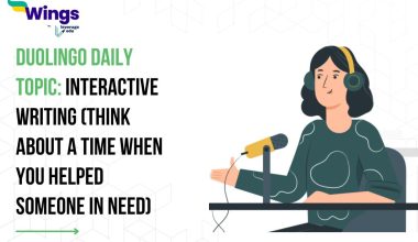 Duolingo Daily Topic: Interactive Writing (Think about a time when you helped someone in need)
